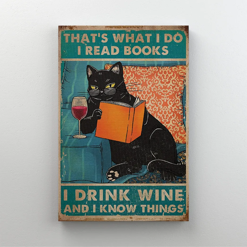 I Drink Wine And I Know Things Canvas With Frame